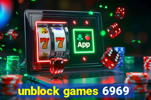 unblock games 6969